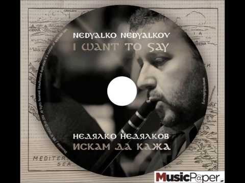 Nedyalko Nedyalkov - Roumelian Melody