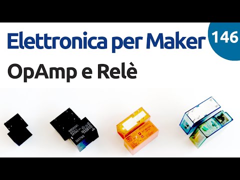 Operazionale con transistor per controllare LED o Relè - Video 146