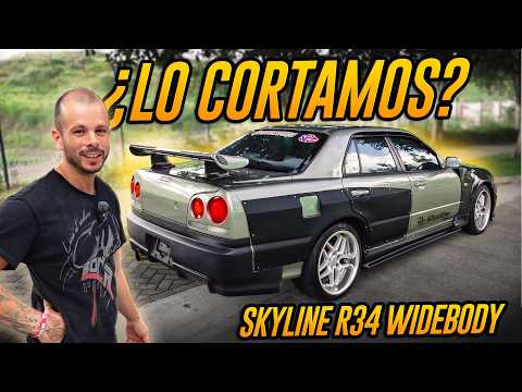 Skyline R34 ¡WIDE BODY COMPLETO! La Modificación MÀS ESPERADA 🔥