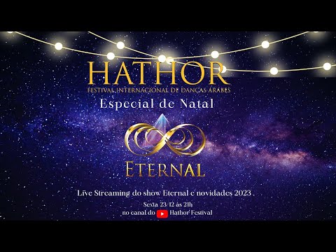 Reprise Show de Gala Eternal Hathor Festival 2022