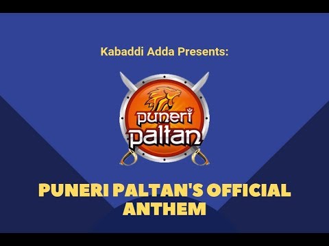 Puneri Paltan Official Anthem