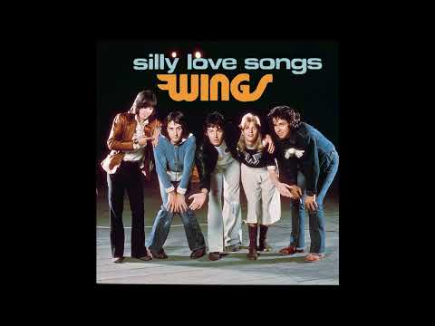Wings - Silly Love Songs (2023 Remaster)