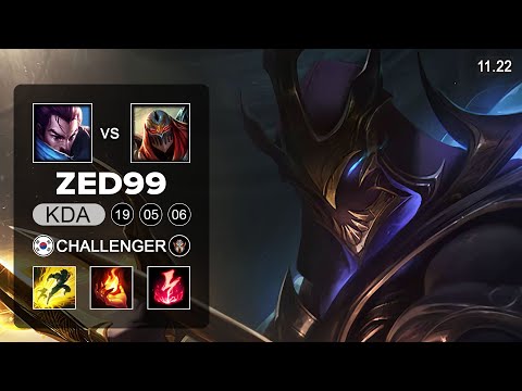 ZED99 Zed Mid vs Yasuo - KR Challenger - Season 11 Patch 11.22