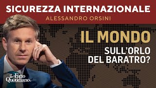 Il mondo sull'orlo del baratro? La diretta con Alessandro Orsini