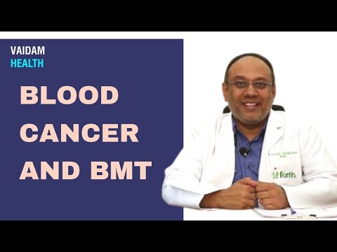 Blood cancer and BMT - Best Explained by Dr. Rahul Bhargava from FMRI, Gurgaon