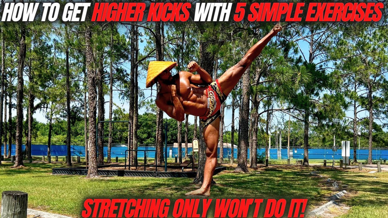 How To Get Higher Kicks With 5 Simple Exercises