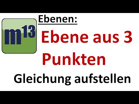 Parametergleichung einer Ebene aus 3 Punkten ermitteln