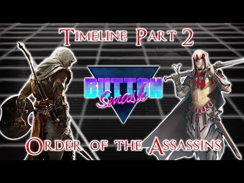 The Assassin's Creed Timeline Part 2: Order of the Assassins