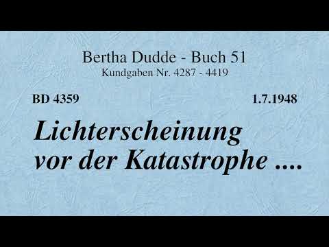 BD 4359 - LICHTERSCHEINUNG VOR DER KATASTROPHE ....