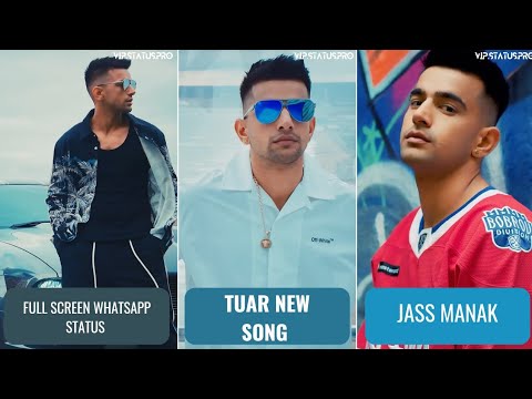 Taur Whatsapp Status❣️Jass Manak | New Punjabi Song Status | Full Screen Whatsapp Status