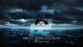 Above Ashen Anchors - Buoyancy