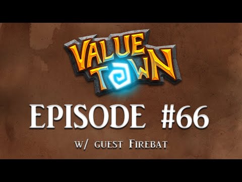 Value Town #66 w/ Reynad, Noxious, ChanManV, and guest Firebat Pt. 2/2