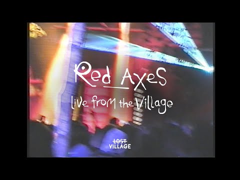 Red Axes - Live from Lost Village