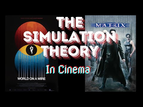 The Simulation Theory in Cinema: 'World on a Wire' and 'The Matrix'