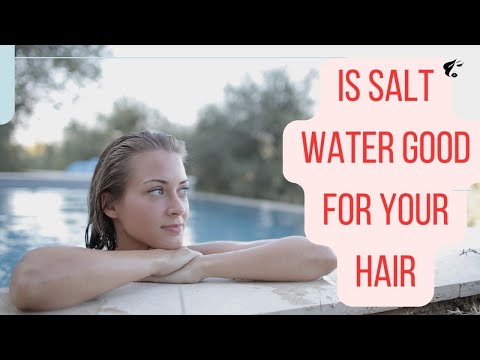 is salt water good for your hair | is salt water good for your hair #hair #haircare  #haircaretips