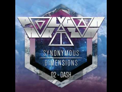 Polygon Horizon - 02 Dash (feat. Dustin E.) [Synonymous Dimensions EP]