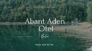 Abant Aden Boutique Hotel & Spa | Bolu