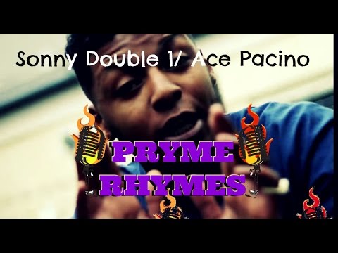 Pryme Rhymes | Sonny Double 1/Ace Pacino | S2E3