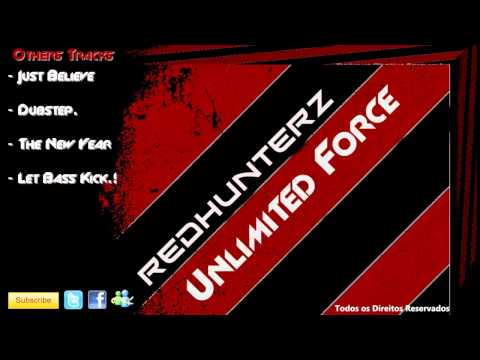RedHunterz - Unlimited Force (Original Mix) HD