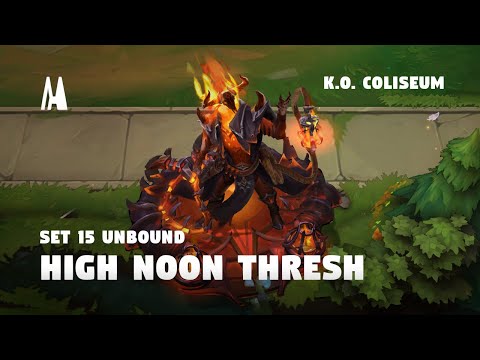 HIGH NOON THRESH UNBOUND | FINISHER, BOOM, EMOTES | TFT SET 15