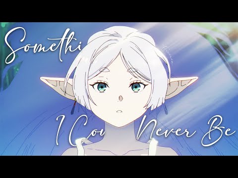 AMV/SW || Something I Could Never Be (Lyrics)