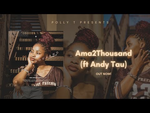 Polly T - Ama2Thousand (Lyric Video) ft Andy Tau