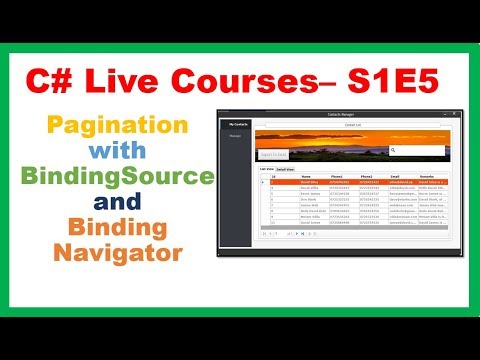 C# Live Courses S1E5 : Contacts Management System - Pagination with BindingNavigator
