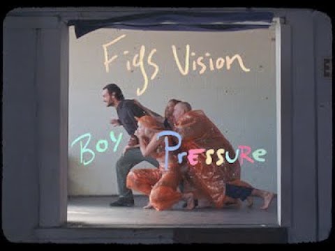 Figs Vision- Boy Pressure (official music video)