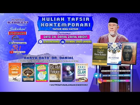 (5:87) [22 NOV. 2020] Kuliah Tafsir Kontemporari Dato' Dr. Danial Zainal Abidin