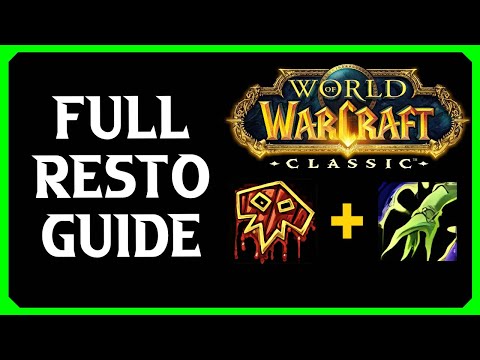 Full Restoration Shaman Guide - WoW Classic Fresh