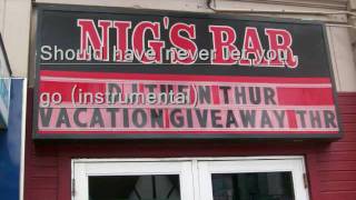 never should have let you go