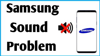 Samsung Mobile Sound Problem | Sound Problem In Samsung