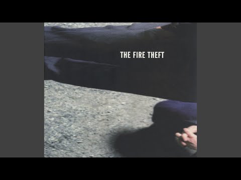 Waste Time - The Fire Theft