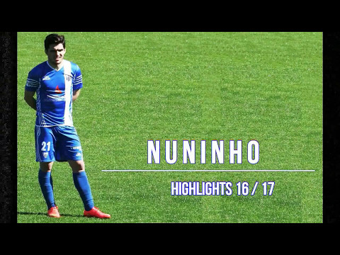 Nuninho - Highlights 2016/17