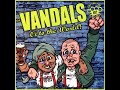 The Vandals: Oi! To The World (1996) Thanx For Nothing