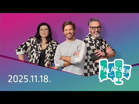 Rádió 1 Balázsék (2025.11.18.) - Kedd