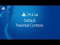 Default Parental Controls on PS4 systems