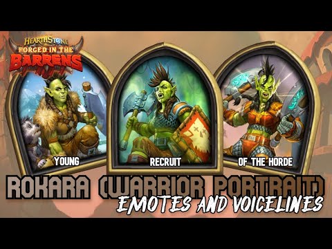Rokara (Young, Recruit & of the Horde) Emotes + Voicelines - Hearthstone Warrior Hero Portrait