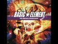 Basic Element - I'll Never Let You Know 