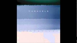 Caravels - Meat Wave