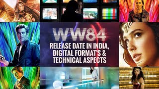 WONDER WOMAN 1984 RELEASE DATE IN INDIA | DIGITAL FORMAT'S & TECHNICAL ASPECTS | IN HINDI |