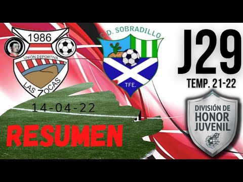 UD. Las Zocas vs CD. Sobradillo (RESUMEN) Juvenil División de Honor. 14-4-22