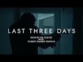 Robert Palmer Watkins - Last Three Days Featurette
