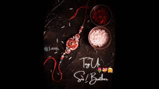 Brother's sister's love status ❤❤||Happy Raksha bandhan dear sister's ❤❤#