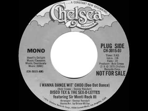 1975 Disco Tex & The Sex-O-Lettes - I Wanna Dance Wit’ Choo (Doo Dat Dance) (mono radio promo 45)