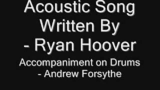 Ryan Hoover Acoustic.wmv