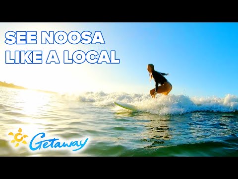 A Local's Guide to Noosa | Getaway Travel Guide