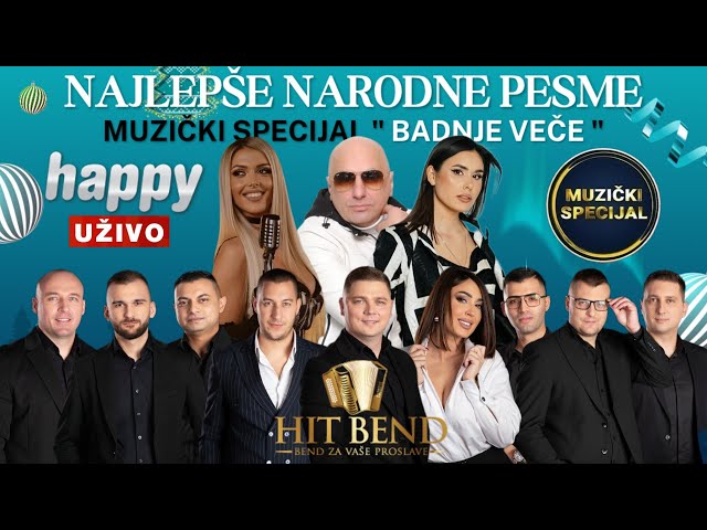 BADNJE VEČE - Najlepše narodne pesme - Bojana Golubović | Buba Jovičić | Jele | LIVE - HAPPY TV