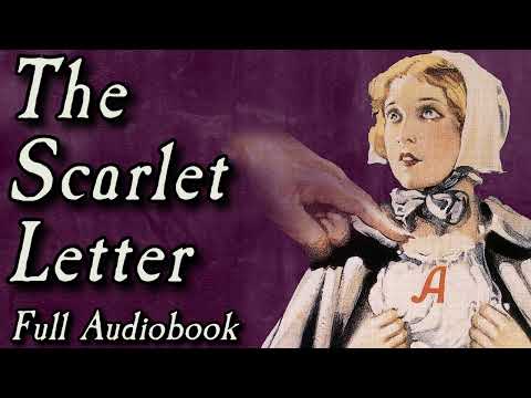 The Scarlet Letter - Full Audiobook