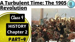 A Turbulent Time: The 1905 Revolution | Socialism in Europe and Russian Revolution |Class 9 His Ch 2